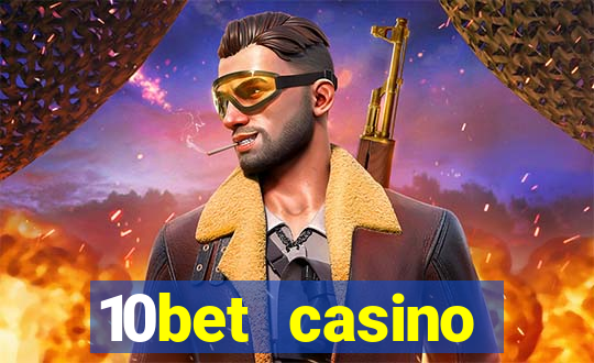 10bet casino welcome offer