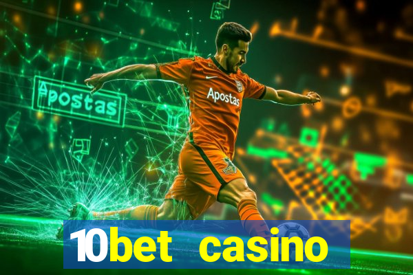 10bet casino welcome offer