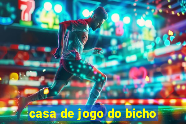 casa de jogo do bicho