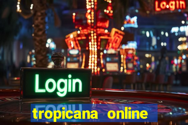 tropicana online casino promotions