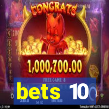 bets 10