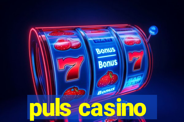 puls casino