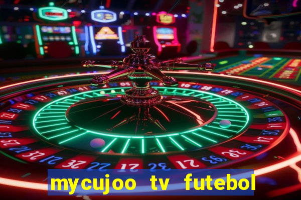 mycujoo tv futebol ao vivo