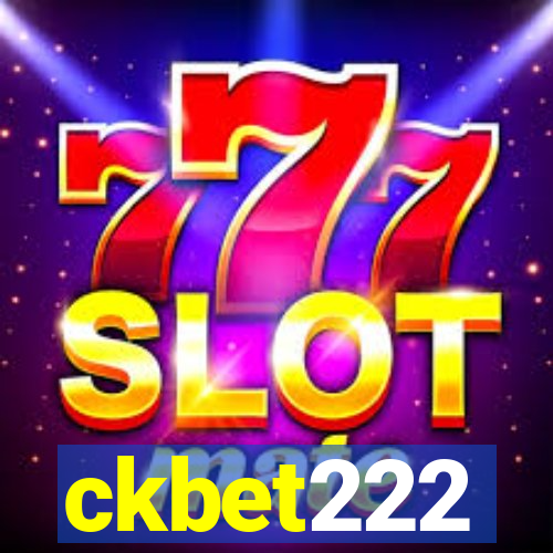 ckbet222