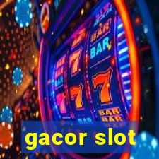 gacor slot