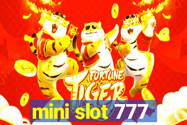 mini slot 777