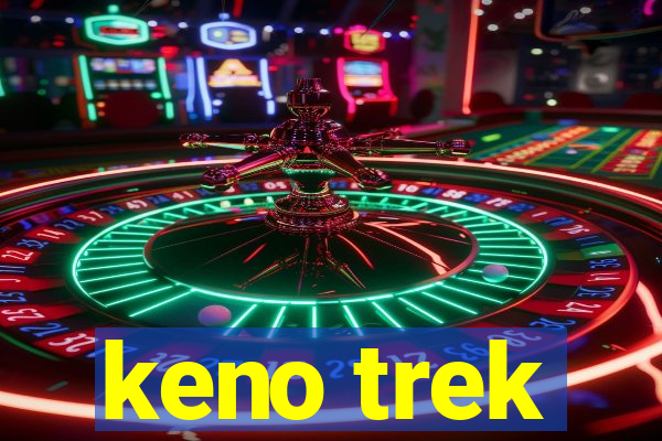 keno trek