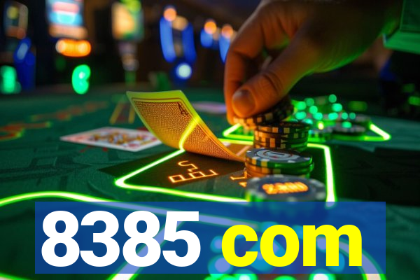 8385 com