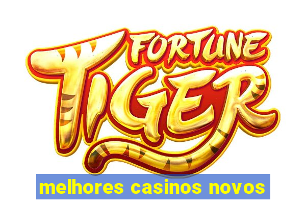 melhores casinos novos