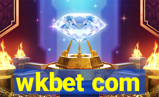 wkbet com