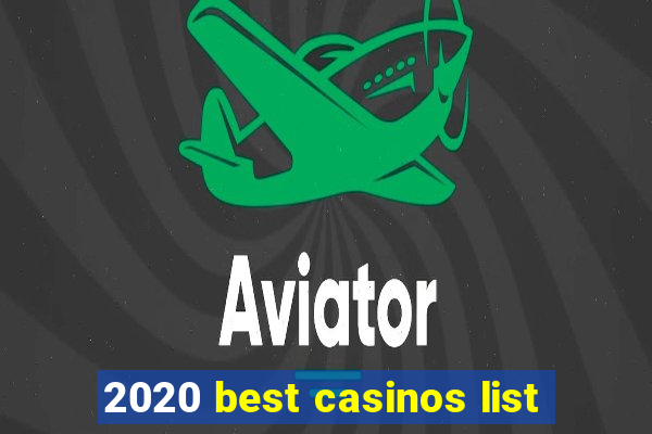 2020 best casinos list