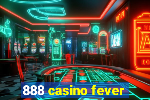 888 casino fever