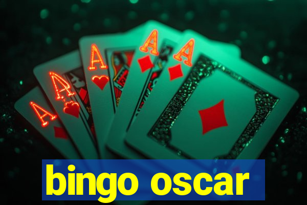 bingo oscar