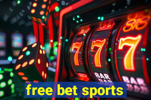 free bet sports