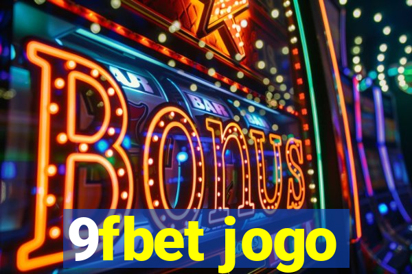 9fbet jogo