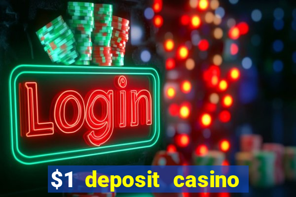 $1 deposit casino 2019 nz