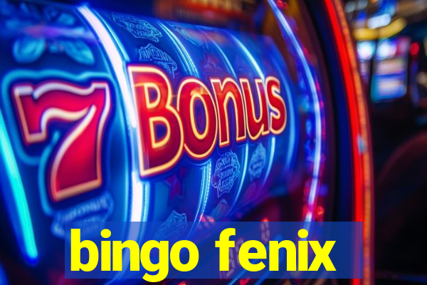 bingo fenix