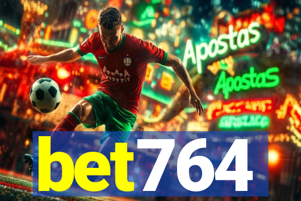 bet764