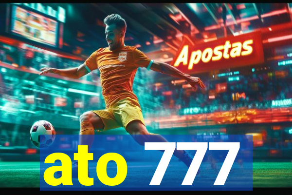 ato 777