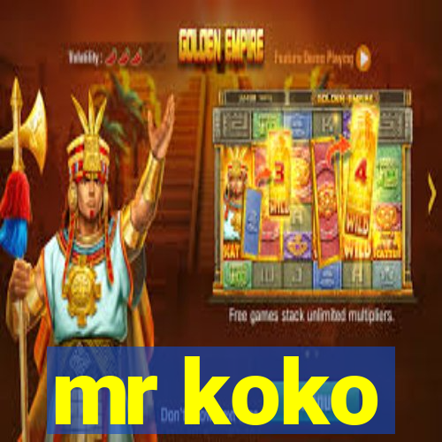 mr koko