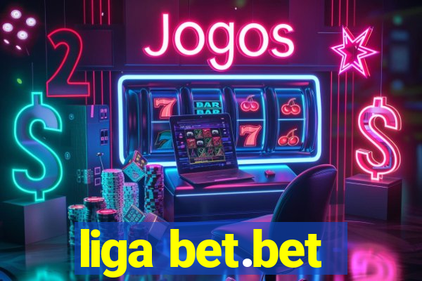 liga bet.bet