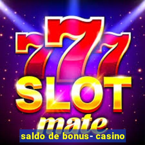 saldo de bonus- casino