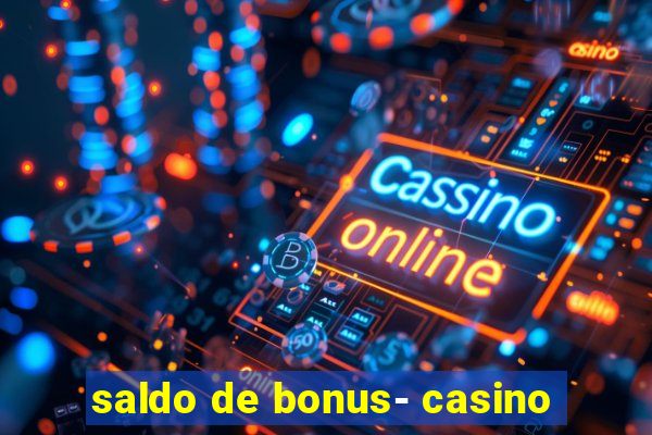 saldo de bonus- casino