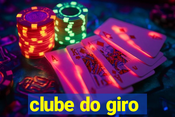 clube do giro