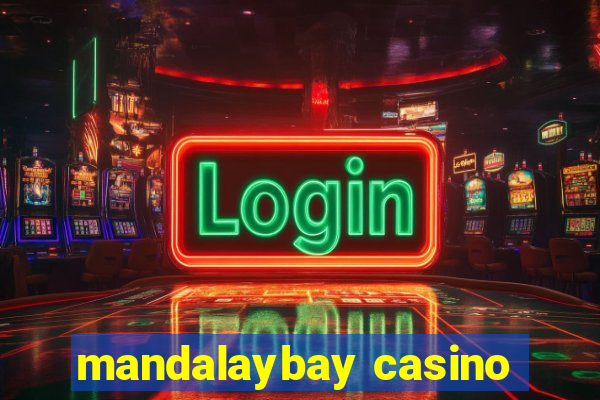 mandalaybay casino