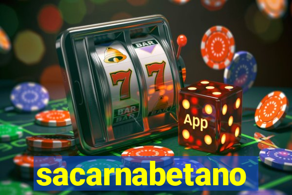 sacarnabetano