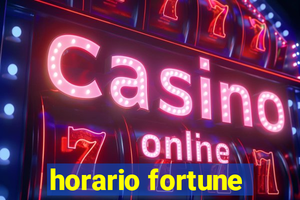 horario fortune