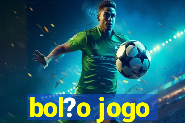 bol?o jogo