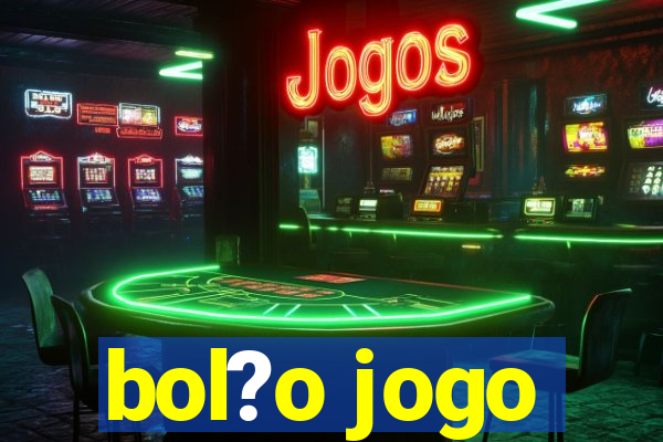 bol?o jogo