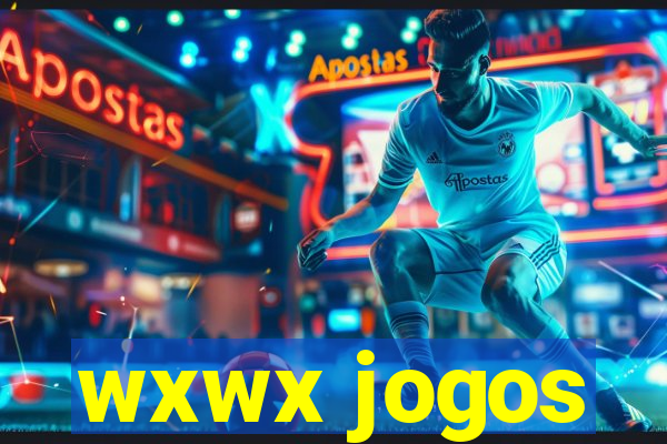 wxwx jogos