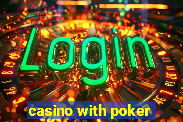 casino with poker