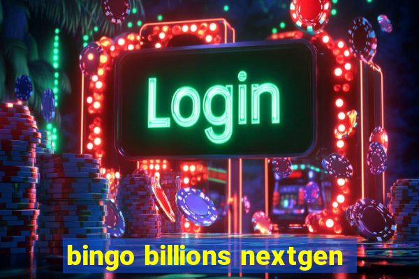 bingo billions nextgen