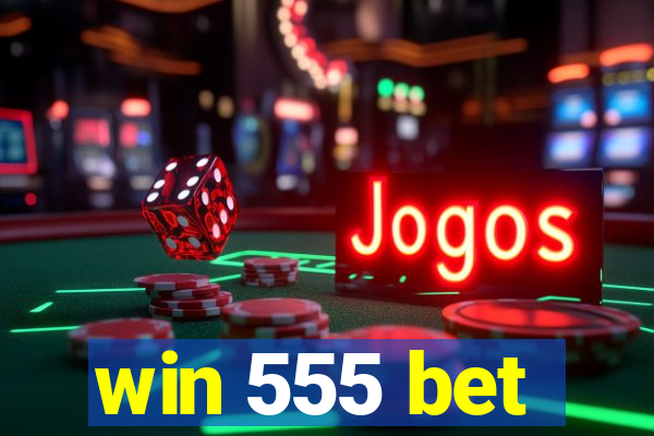 win 555 bet