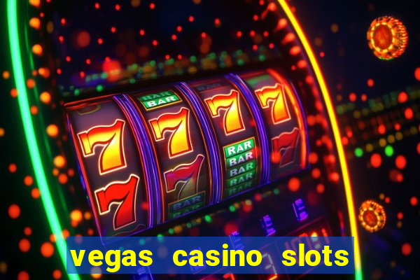 vegas casino slots - mega win