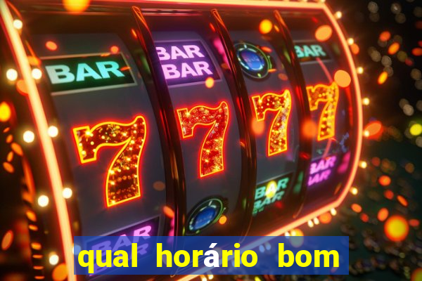 qual horário bom para jogar fortune tiger