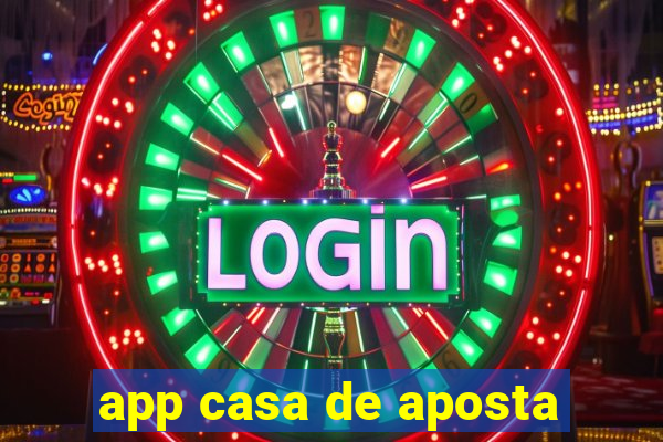 app casa de aposta