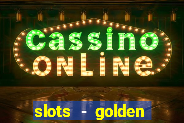 slots - golden spin casino