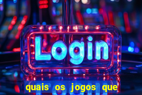 quais os jogos que d?o dinheiro de verdade