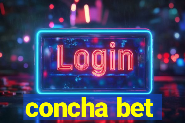 concha bet