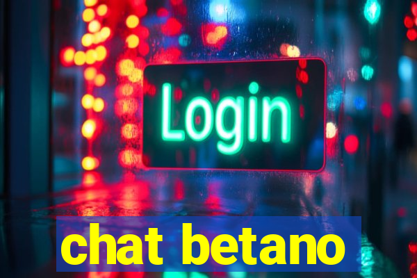 chat betano