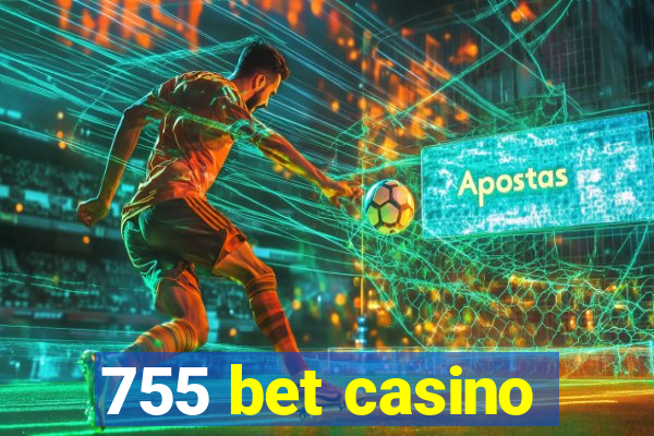 755 bet casino