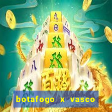 botafogo x vasco ao vivo futemax