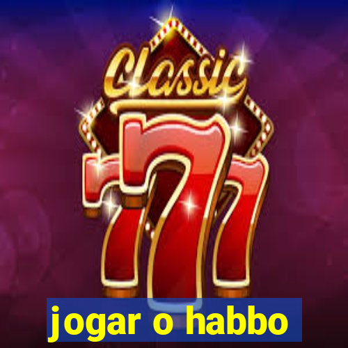 jogar o habbo