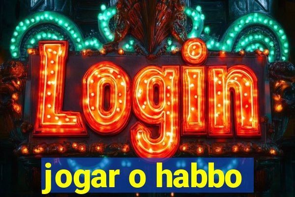 jogar o habbo