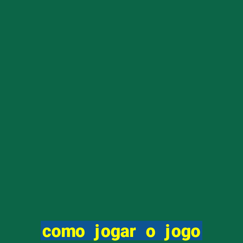 como jogar o jogo do coelho para ganhar dinheiro