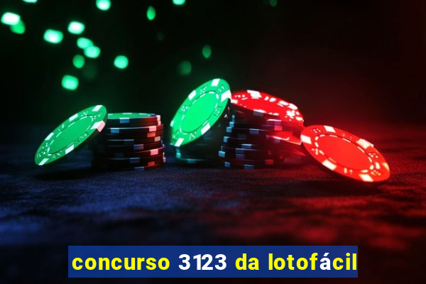 concurso 3123 da lotofácil